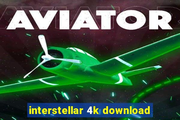 interstellar 4k download